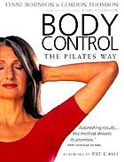 Body control : the Pilates way