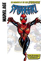 Choices : a tale starring the stunning Spider-Girl!