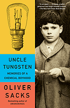 Uncle Tungsten : memories of a chemical boyhood