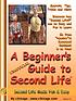 A beginner's guide to Second Life by v3 Image (Firm)