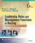 Leadership roles and management functions in nursing... 著者：  Bessie L Marquis 