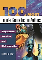 100 most popular genre fiction authors : biographical sketches and bibliographies