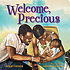 Welcome, Precious von Nikki Grimes
