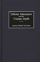 Olivier Messiaen and the Tristan myth