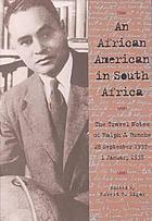 An African American in South Africa : the travel notes of Ralph J. Bunche, 28 September 1937-1 January 1938