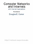 Computer networks and Internets : with Internet applications