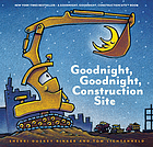Goodnight, goodnight, construction site