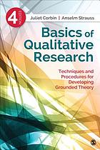 Basics of qualitative research : techniques and procedures for developing grounded theory