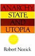 Anarchy, state, and utopia by  Robert Nozick 