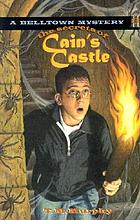 The secrets of Cain's castle