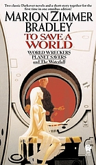 To save a world