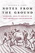 Notes from the ground : science, soil, and society in the American countryside