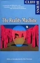 The reality machine : tales of the immediate future