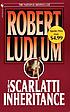 The Scarlatti inheritance de Robert Ludlum