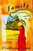 Family : a novel 著者：  J  California Cooper 