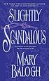 Slightly scandalous door Mary Balogh