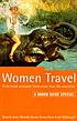 Women travel : first-hand accounts from more than... von Natania Jansz
