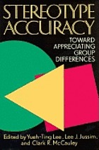 Stereotype accuracy : toward appreciating group differences
