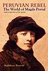 Peruvian rebel : the world of Magda Portal, with a selection of her poems