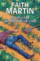 Across the narrow blue line
