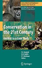 Conservation in the 21st Century:  Gorillas as a Case Study cover image