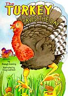 The turkey saves the day 著者： Shelagh Canning