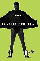 Fashion spreads : word and image in fashion photography since 1980