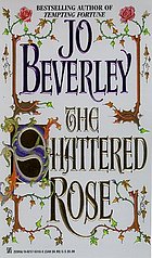 The shattered rose