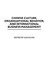 Chinese culture, organizational behavior, and... 著者： Ilan Alon