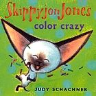 Skippyjon Jones : color crazy