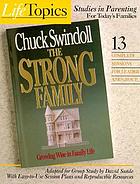 The strong family : adapted for group study