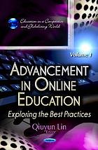 Advancement in online education : exploring the best practices