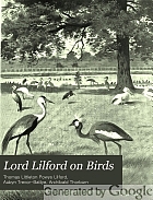 Lord Lilford on birds: being a collection of informal and unpublished writings by the late president of the British Ornithologists' Union. With contributed papers upon falconry and otter hunting, his favourite sports.