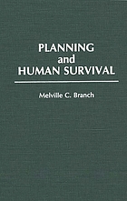 Planning and human survival