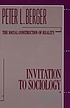 Invitation to sociology; a humanistic perspective. de  Peter L Berger 
