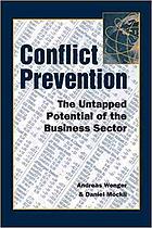 Conflict prevention : the untapped potential of the business sector