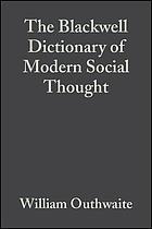 The Blackwell dictionary of modern social thought