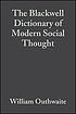 The Blackwell dictionary of modern social thought