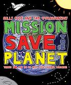 Mission--save the planet : things you can do to help fight global warming