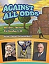 Against all odds : readers theatre for grades... von Suzanne I Barchers