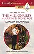 The millionaire's marriage revenge von Amanda Browning