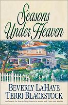 Seasons under heaven