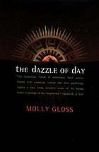 The dazzle of day