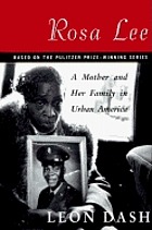 Rosa Lee : a mother and her family in urban America
