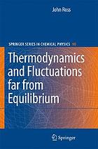Thermodynamics and fluctuations far from equilibrium.