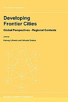Developing frontier cities : global perspectives--regional contexts