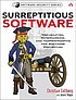 Surreptitious software : obfuscation, watermarking, and tamperproofing for software protection