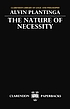 The nature of necessity 著者：  Alvin Plantinga 
