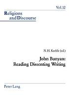 John Bunyan: reading dissenting writing