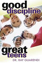 Good discipline, great teens